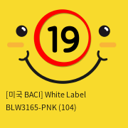 [미국 BACI] White Label BLW3165-PNK (104)