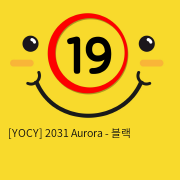 [YOCY] 2031 Aurora - 블랙